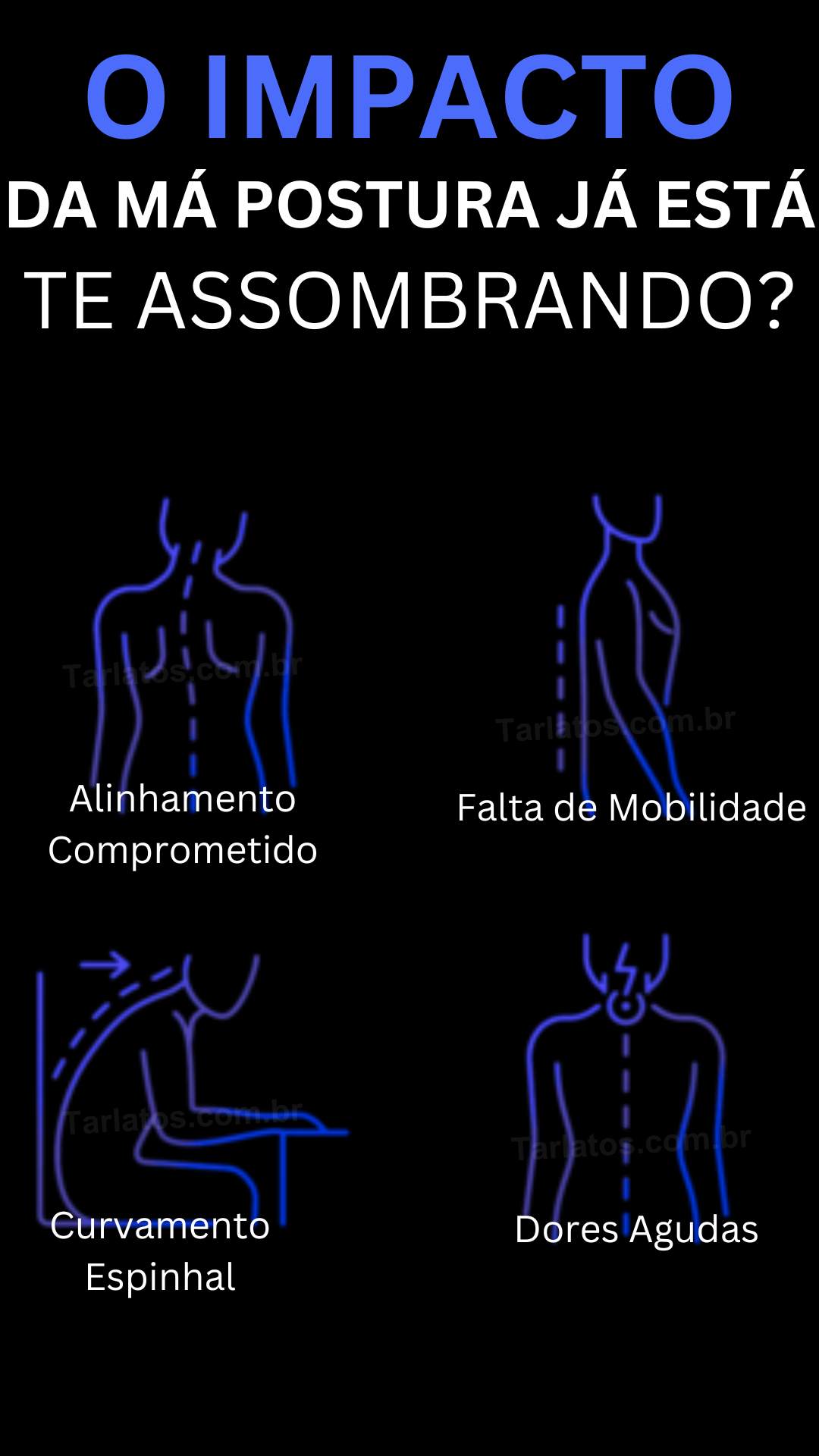 Problemas nas costas, Dores crônicas,curvamento espinhal, Dores agudas nas costas e no pescoço, Falta de mobilidade, escoliose. Impactos da má postura espinhal, má postura das costas