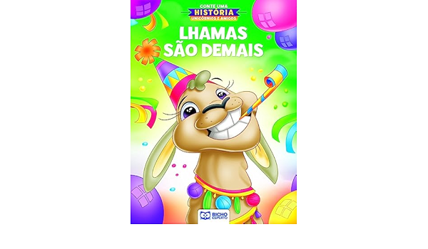 Conte uma História - Unicórnios e Amigos - Lhamas São Demais - Bicho Esperto (9786557389089)
