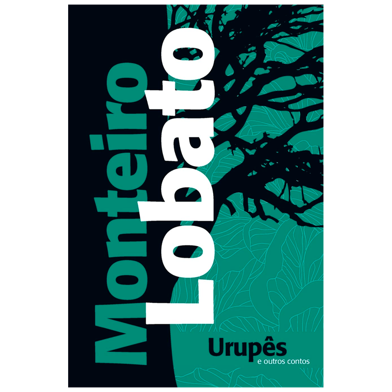 Urupês E Outros Contos - Monteiro Lobato (9788594318534)